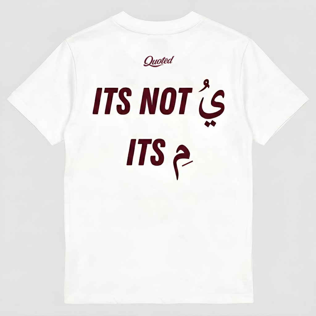 IT’S NOT يُ ITS مِِِِ